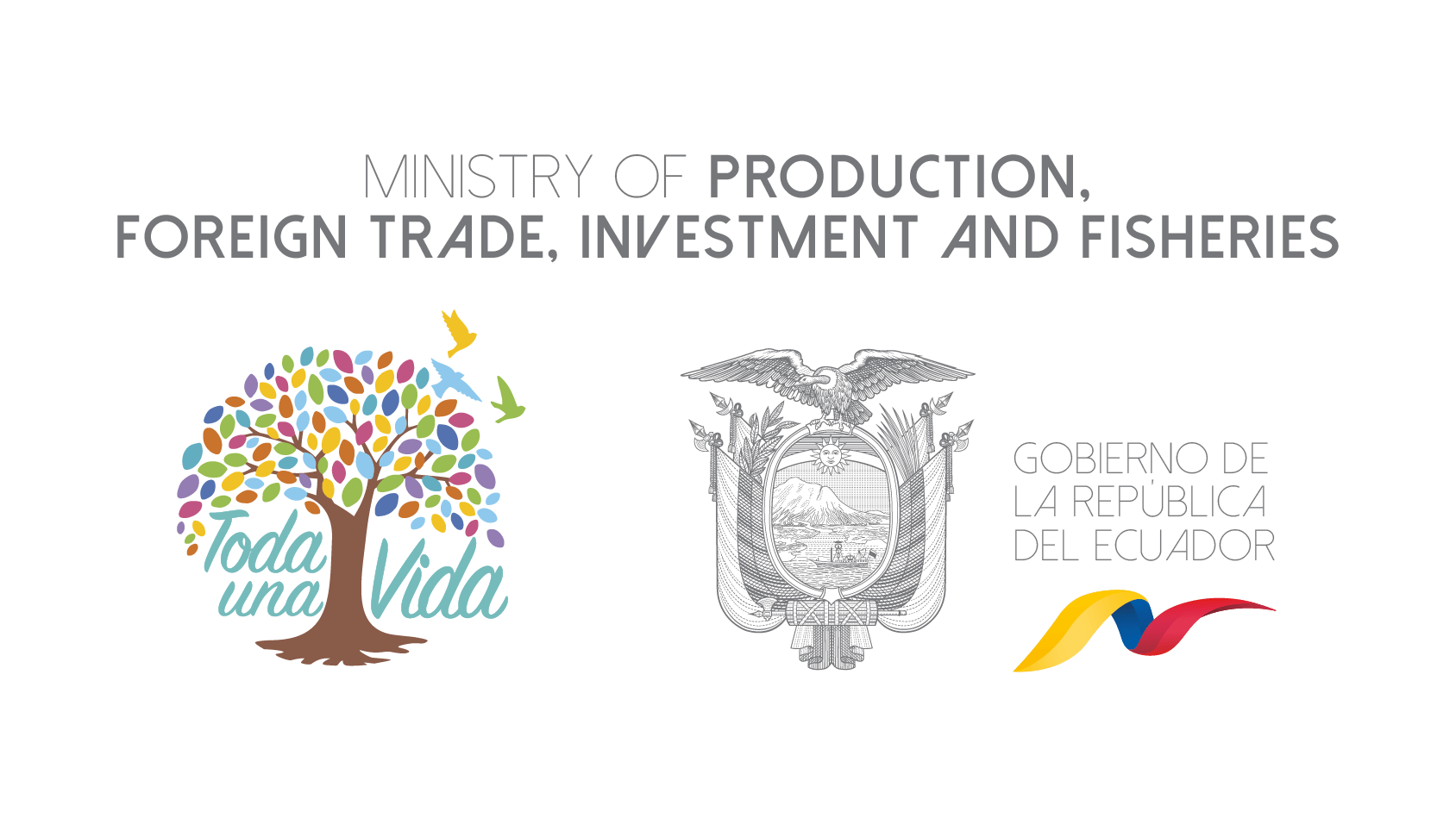 MINISTRY OF PRODUCTION, FOREIGN TRADE, INVESTMENT AND FISHERIES